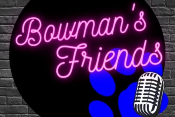 Bowmans Friends Podcast logo