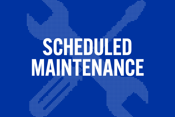 Scheduled Maintenance